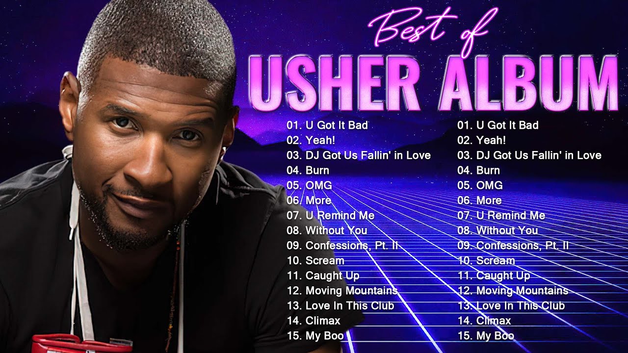BEST SONGS OF USHER - USHER GREATEST HITS USHER FULL ALBUM 2023
