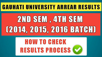 Gauhati University Arrear Results 2020 (2nd & 4th Sem Arrear)🔥|How To Check Arrear Results Process☑️