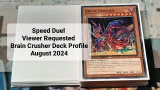 Speed Duel Viewer Requested Brain Crusher Deck Profile August 2024