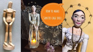 デッサン人形でサントス人形を作ってみました 1＊ How to make santos cage dolls VOL.1