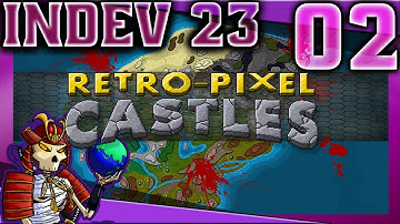 Retro-Pixel Castles indev 23 | Basic Harvesting | Let