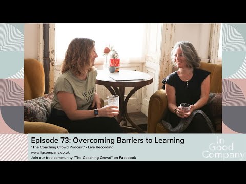 Episode 73 Overcoming Barriers To Learning