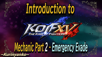 Introduction to KOF XV mechanics - Emergency Evade (Rolls)
