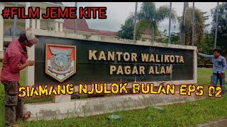 Siamang njulok bulan EPS 02 || film_jeme_kite