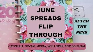 June Spreads Flip Through | After the Pen