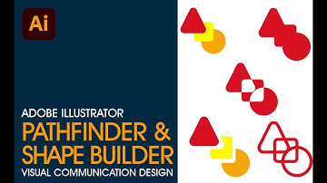 10. Pathfinder & Shape Builder tool - Adobe Illustrator