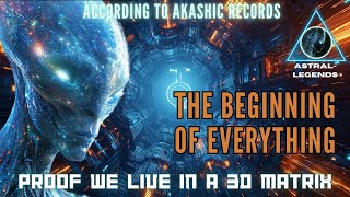 The Beginning Of Everything: Proof We Live In A 3D Light Matrix | Astral Legends