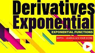 DERIVATIVE OF EXPONENTIAL FUNCTIONS, The Ultimate Guides To Mastering Profile
