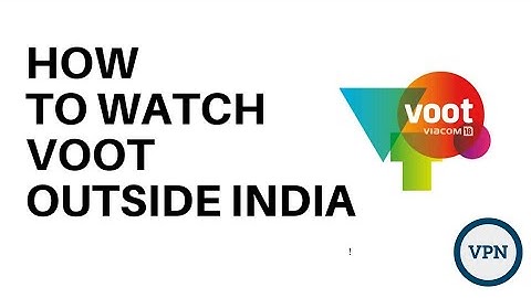 How 2 use voot app in pakistan.. In hindi urdu..