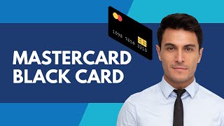 Mastercard Black Card Review Pros & Cons