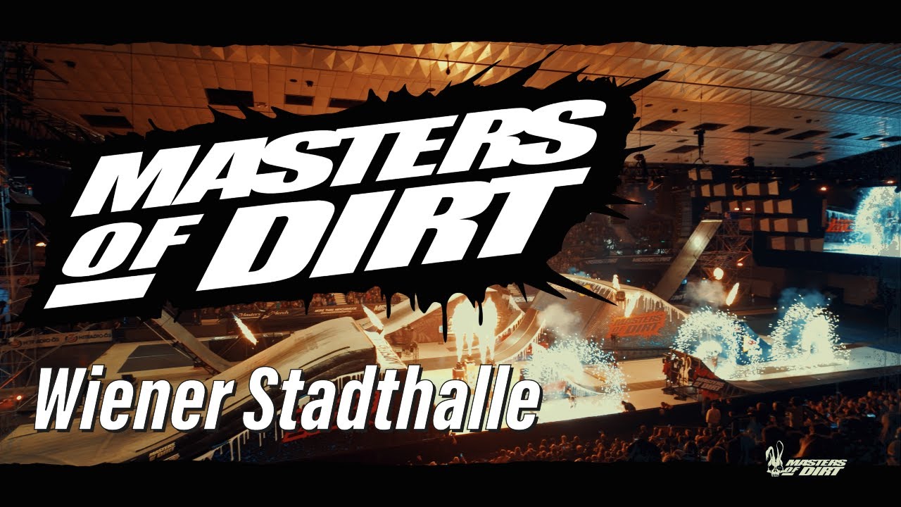 Masters of Dirt - Intro Show & Highlights -  Wiener Stadthalle