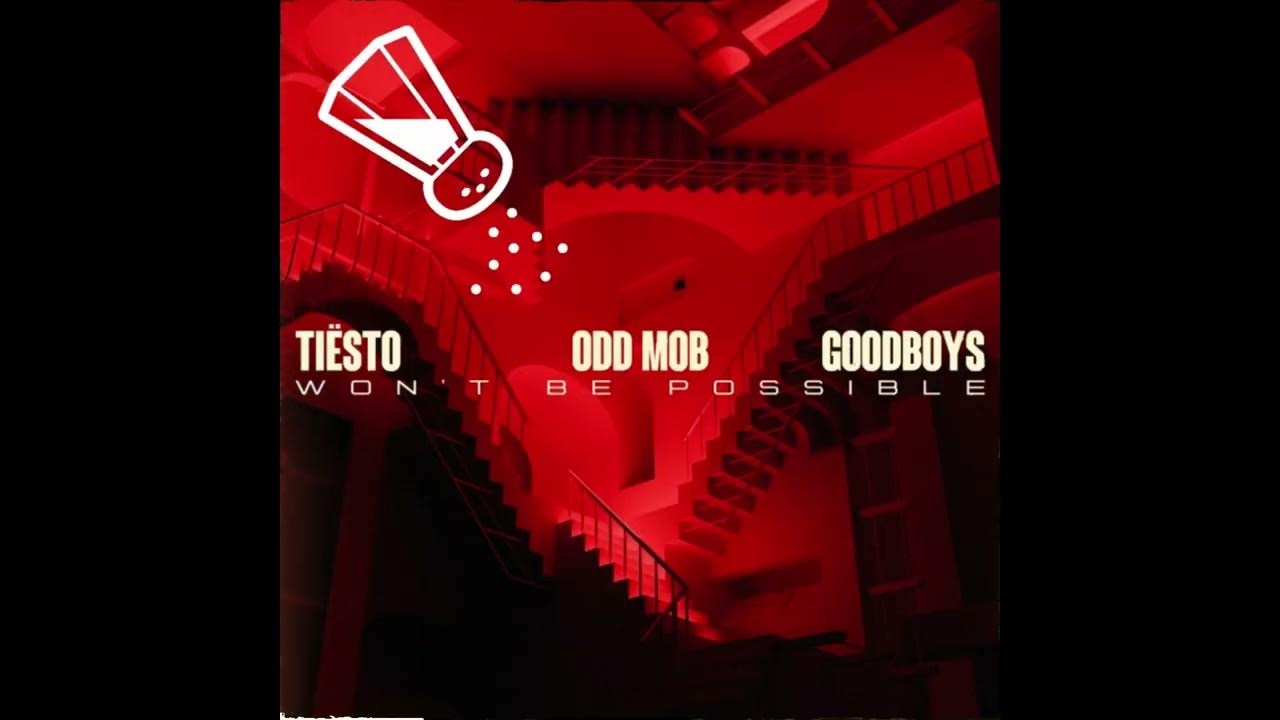 Tiësto x Odd Mob x Goodboys - Won't Be Possible vs Rich Girl (SaltyByNature Edit) Tiësto x Odd Mob x Goodboys - Won't Be Possible vs Rich Girl (SaltyByNature Edit)