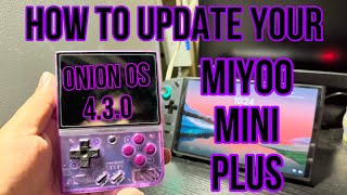 How to update your Miyoo Mini Plus | Guide | Under 2 Minutes | Handheld Gaming | Onion OS 4.3.0