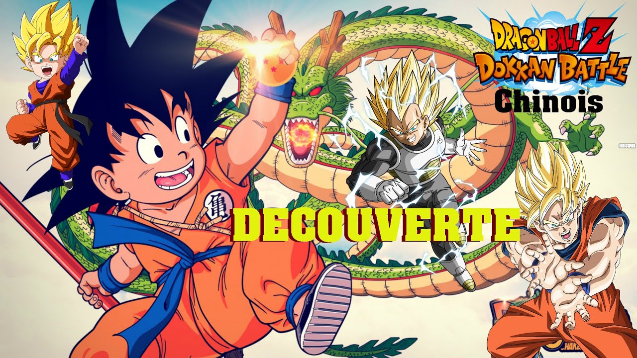 DRAGON BALL Z DOKKAN BATTLE CHINOIS DECOUVERTE