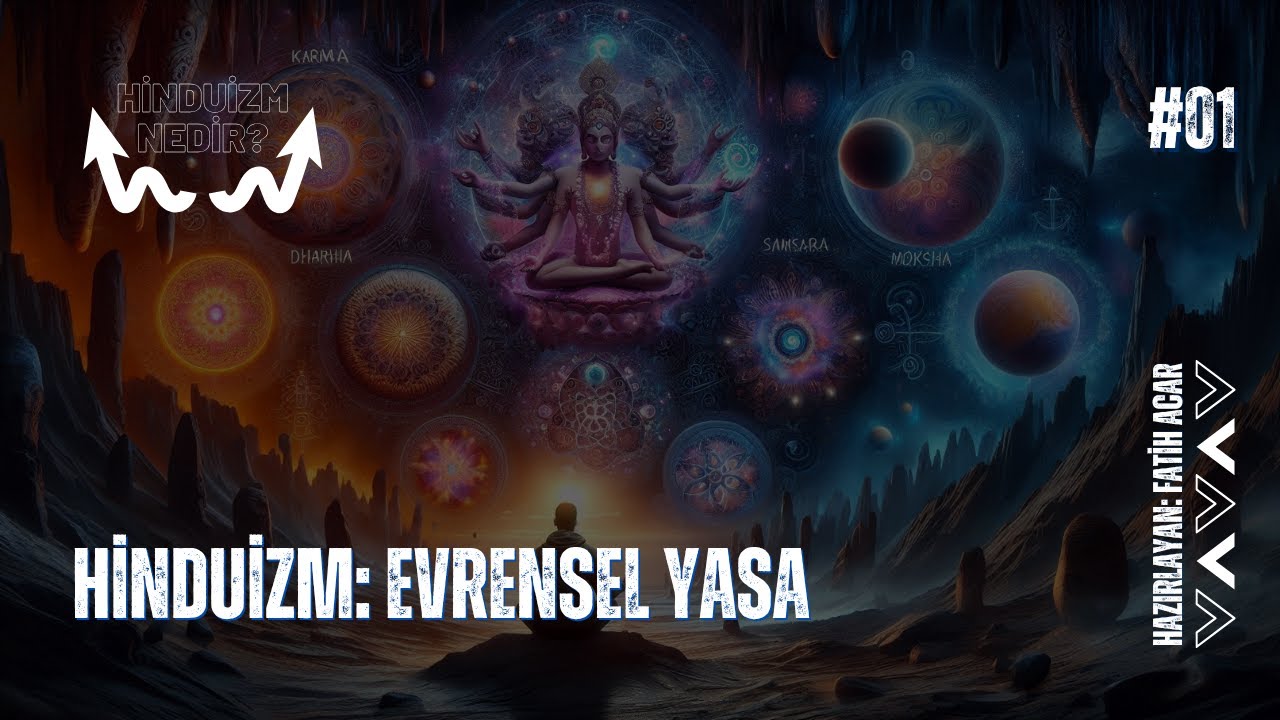 HİNDUİZMİN TEMEL SIRLARI: Karma, Dharma, Samsara ve Mokşa Nedir?