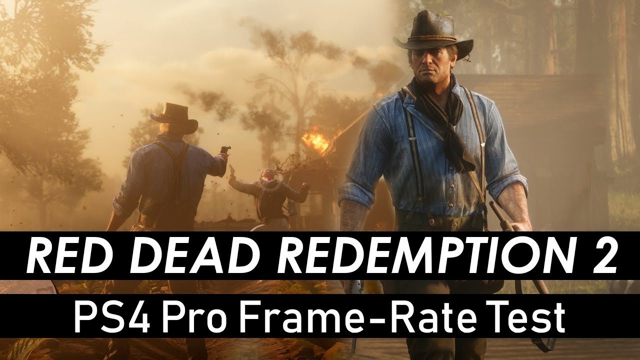 Red Dead Redemption 2 on PS4 Pro [FrameRate Test] YouTube