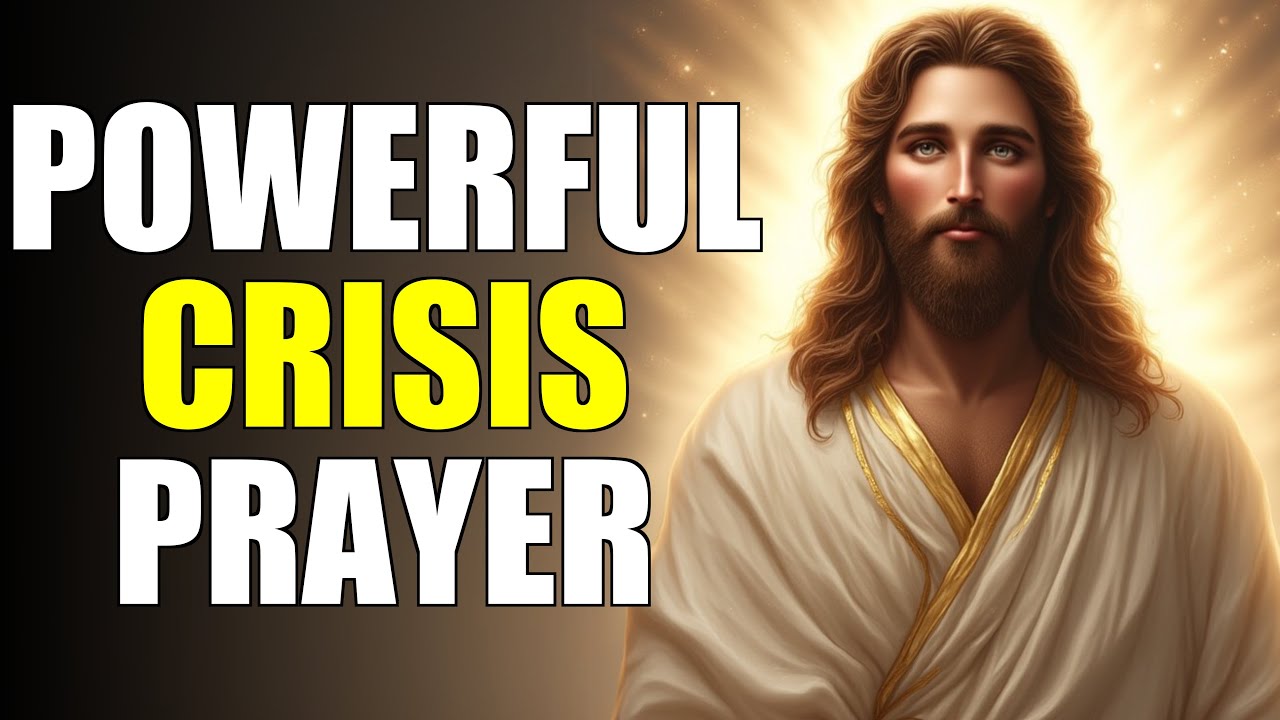 Prayers For God S Protection During Times Of Crisis | Jesus Prayers ...