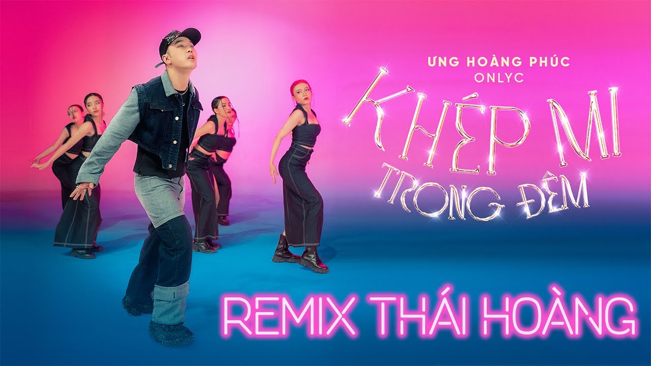 ƯNG HOÀNG PHÚC, DJ THÁI HOÀNG REMIX - KHÉP MI TRONG ĐÊM l OFFICIAL 2023