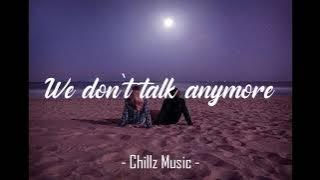 Charlie Puth ft. Selena Gomez - We don't talk anymore (1 hour loop) (slowed   reverb)