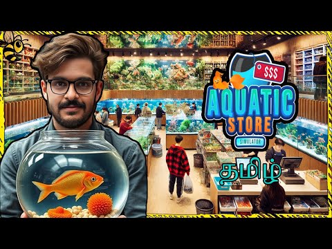 Kadai Illa Kadal ! 🤑💸💲in My Store Aquatic Store Simulator Tamil Gameplay Video #tamil