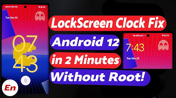 How to Change Android 12 Lock Screen Clock | Fix Android 12 Lock Screen Clock in 2 Minutes