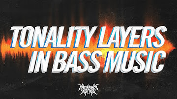 Tonal Layers in Bass Music (Riddim, Dubstep, Tearout) #production
