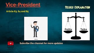 Vice President - Article 63, 64 and 65