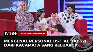 Download lagu Cinta dan Semangat Ust Al Habsyi Untuk Sang Istri dan Keluarga | Satu Jam Lebih Dekat tvOne