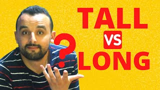 The difference Between TALL and LONG - Learn English تعلم اللغة الإنجليزية
