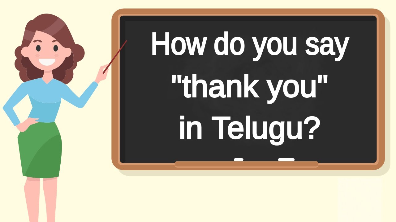 How Do You Say thank You In Telugu How To Say thank You In how-do-you-say-thank-you-in-telugu-how-to-say-thank-you-in