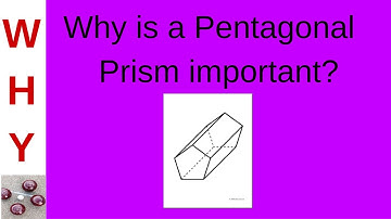Relevance of the Pentagonal Prism
