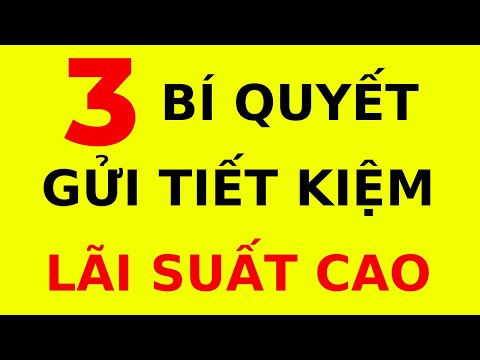 Video: Cách Tốt Nhất để đặt Tiền Lãi Là Gì