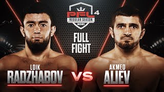 Loik Radzhabov vs Akhmed Aliev | PFL 4, 2021