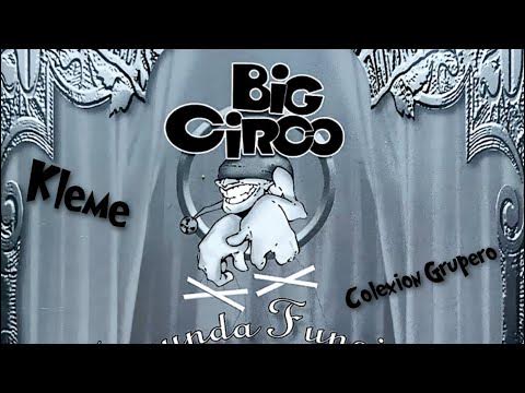 GRUPO BIG CIRCO voy navegando - YouTube