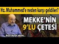 Hz. Muhammed'e neden karşı geldiler? Peygambere isyan eden Ebu Cehil Ebu Leheb ve Ebu Süfyan kimdir?