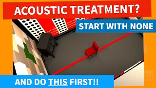 Acoustic Treatment | Get Your LOW END Right First  And It's FREE! Speaker & Monitor Placement