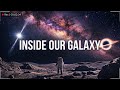 Journey Through the Milky Way Pt. 1