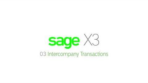 03 Intercompany Transactions - Sage X3