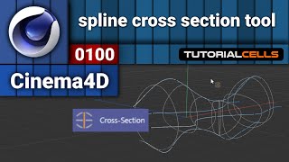 0100. cross section tool in cinema 4d