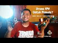 FPV DRONE UNTUK PEMULA #drone #fpv #droneindonesia