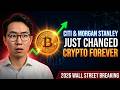 Citi &amp; Morgan Stanley's $Trillion Crypto Bet Will Shock You