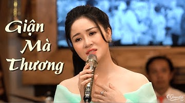 Nghe là mê với ca khúc Giận Mà Thương - Lê Thu Uyên (Official MV)