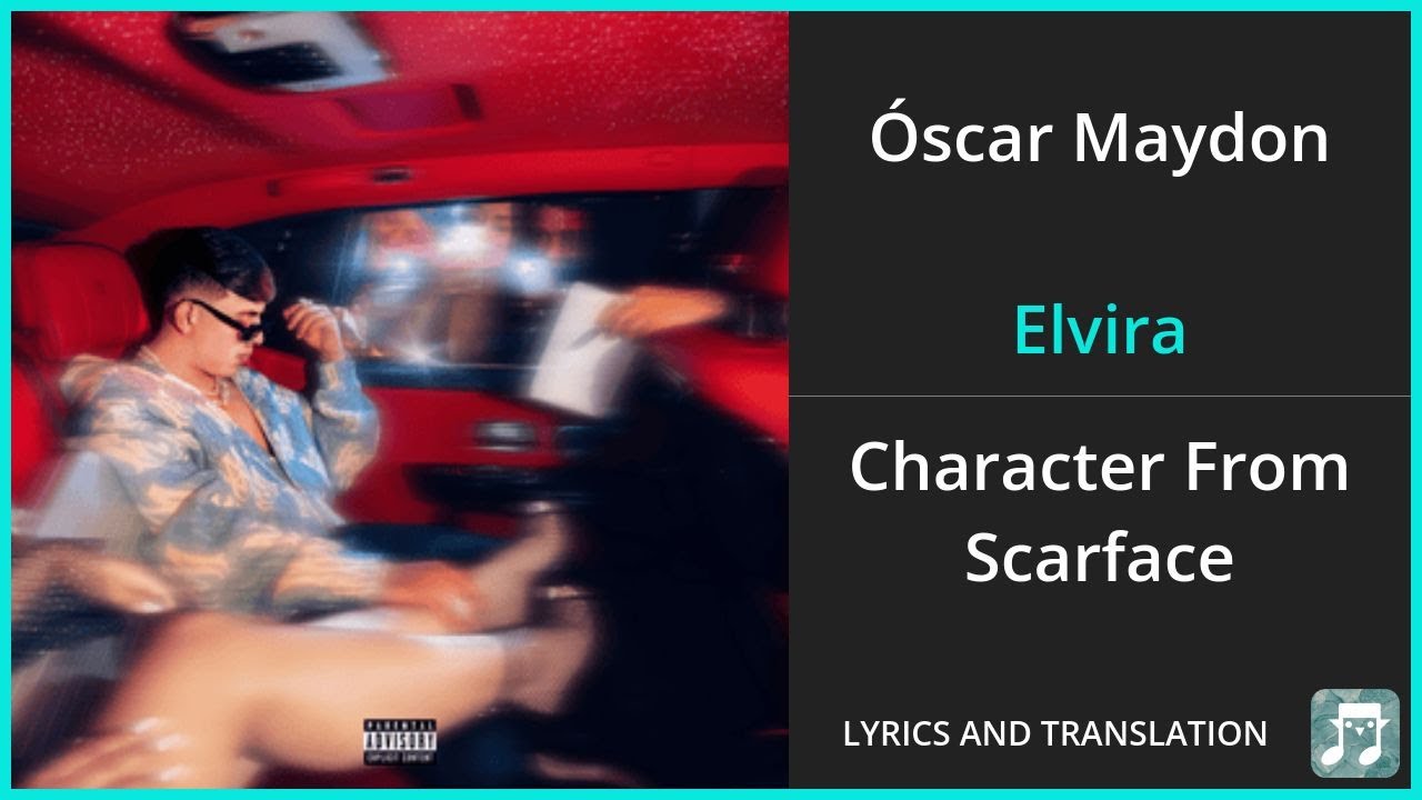 Óscar Maydon - Elvira Lyrics English Translation - ft Gabito ...