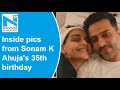 Sonam Kapoor celebrates birthday with Anand and Rhea, see inside pictures