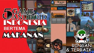 5 Games Android Indonesia Terbaik dan Ringan 2020 Yang Bertema Makanan Menurut PandaTroops #Part2 screenshot 2