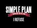 Capture de la vidéo I Refuse (In The Studio) - Simple Plan