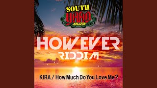 How Much Do You Love Me?