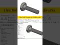 Hex Bolt Design in Solidworks #engineering #solidworks #cadcam