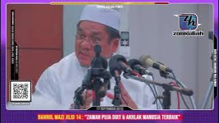 BM14 | 170913 | 'Zaman Puja Duit & Akhlak Manusia Terbaik' - Ustaz Shamsuri Ahmad