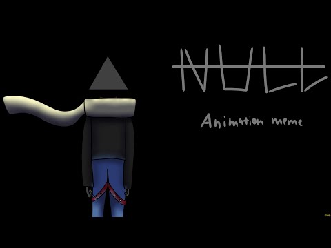 Null | OC Animation Meme | TW/FW In Desc